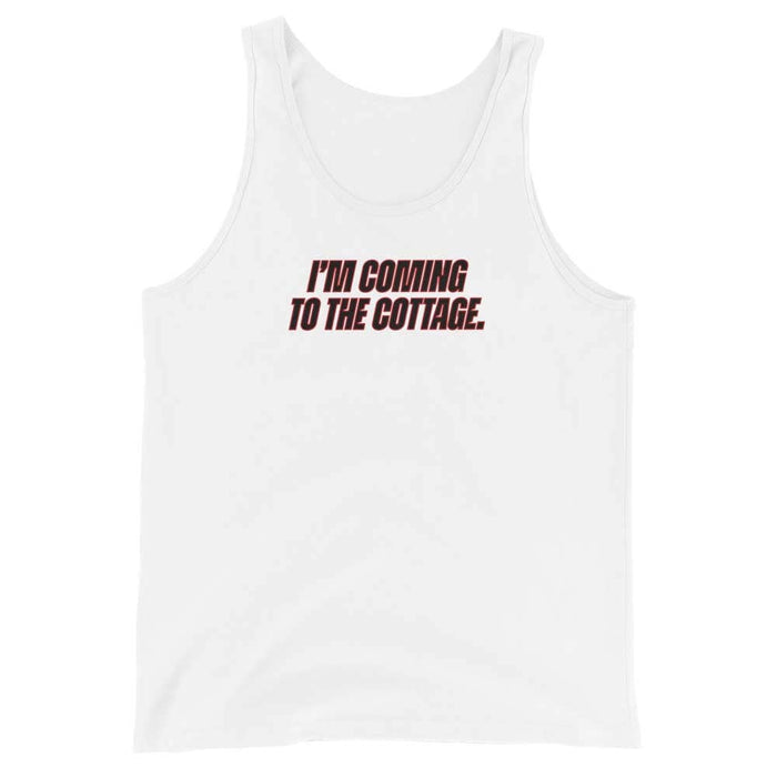 White tank top with black text 'I'm Coming to the Cottage' on a white background