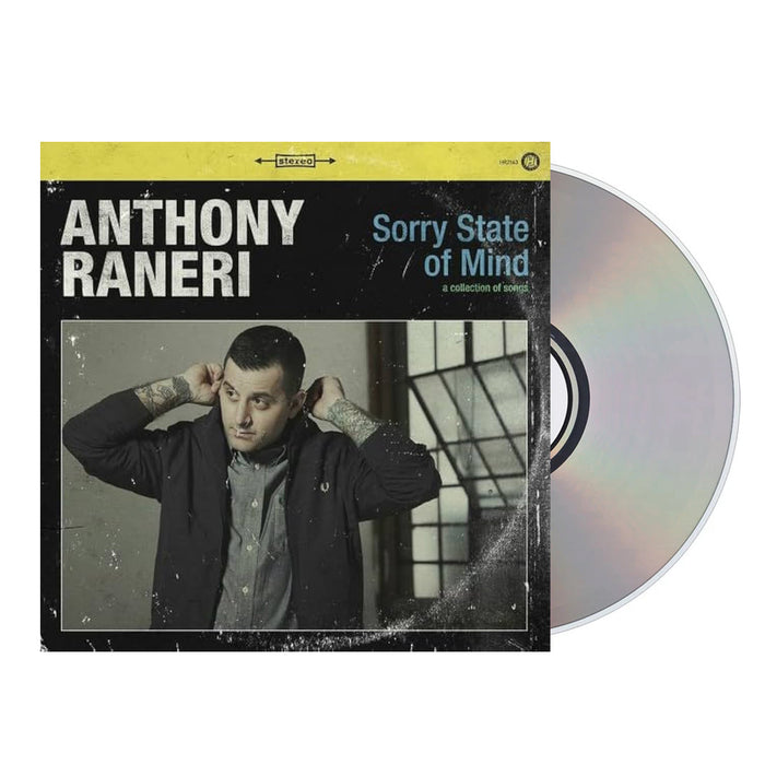 CD cover for Anthony Raneri’s Sorry State Of Mind. It features a dark-haired, tattooed man adjusting his collar against a distressed, vintage-style background, capturing the raw emotion and unique vibe of the music.